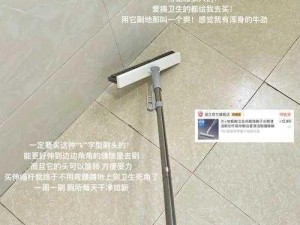 大叔很厉害，创新型清洁产品让家务变得轻松高效